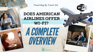 Does American Airlines Offer Wi-Fi? A Complete Overview