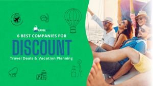 Best Discount Travel Deals Companies – Save on Vacation Planning